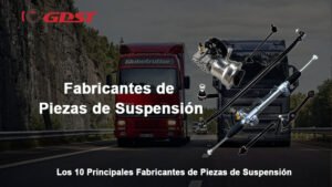 Fabricantes de Piezas de Suspensión