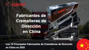 Fabricantes de Cremalleras de Dirección en China