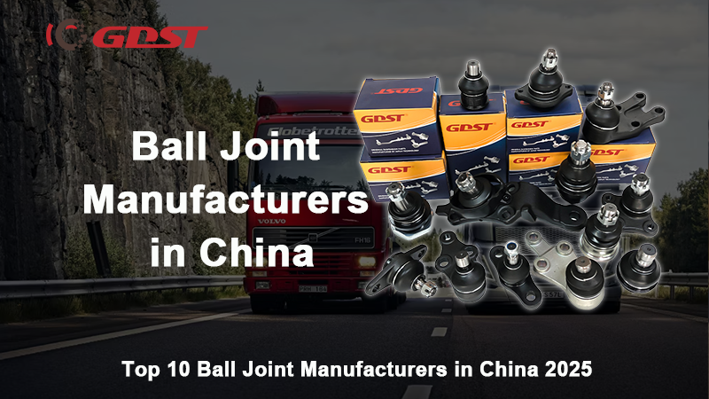 Ball Joint Manufacturers in China