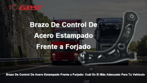 Brazo De Control De Acero Estampado Frente a Forjado