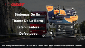 Síntomas De Un Tirante De La Barra Estabilizadora Defectuoso