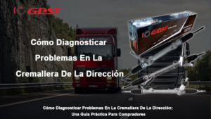 Cómo Diagnosticar Problemas En La Cremallera De La Dirección