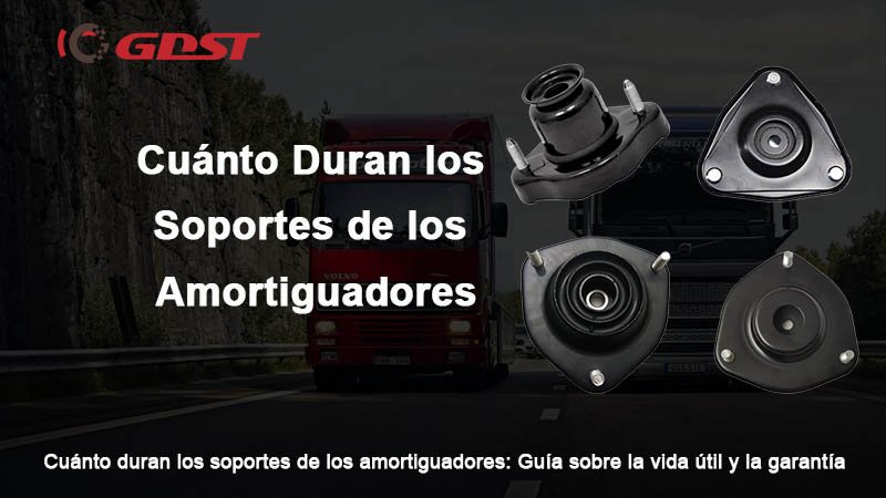 Cuánto duran los soportes de los amortiguadores