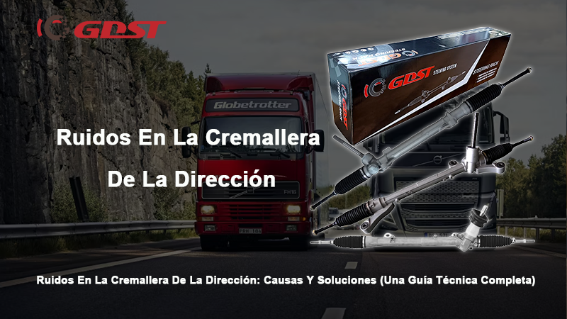 Ruidos En La Cremallera De La Dirección