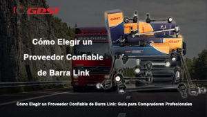 Cómo Elegir un Proveedor Confiable de Barra Link