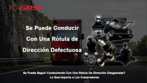 Se Puede Conducir Con Una Rótula de Dirección Defectuosa