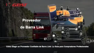 Cómo Elegir un Proveedor Confiable de Barra Link