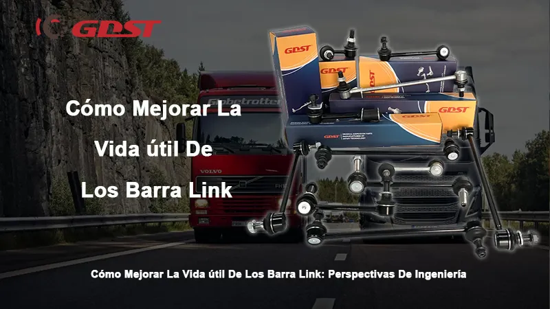 Cómo Mejorar La Vida útil De Los Barra Link