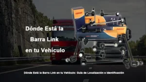 Dónde Está la Barra Link en tu Vehículo