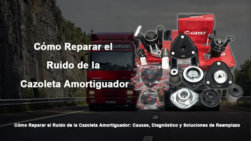 Cómo Reparar el Ruido de la Cazoleta Amortiguador