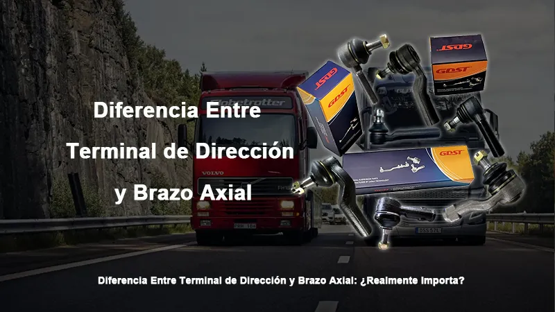 Diferencia Entre Terminal de Dirección y Brazo Axial